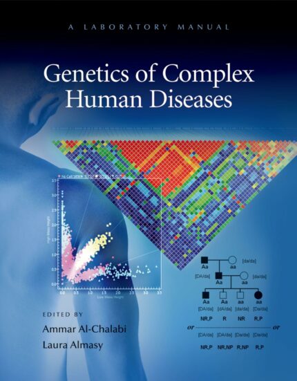 Genetics of Complex Human Diseases : A Laboratory Manual