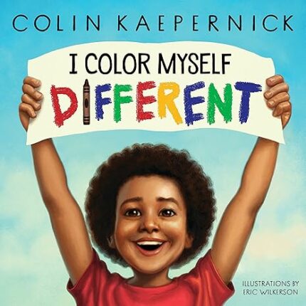 I COLOR MYSELF DIFFERENT