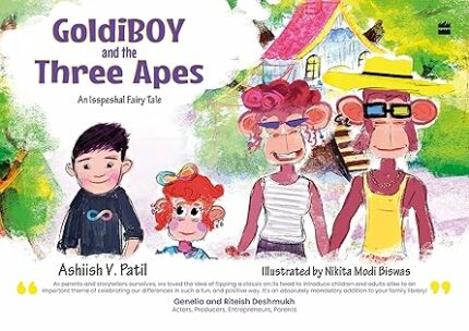 Goldiboy and The Three Apes : An Isspeshal Fairy Tale