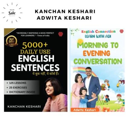 Kanchan Keshari : 5000 + Daily Use English Sentences + Adwita Keshari : Learn with Adi Children Book Morning to Evening Conversation English Connection (Set Of 2 Books)?
