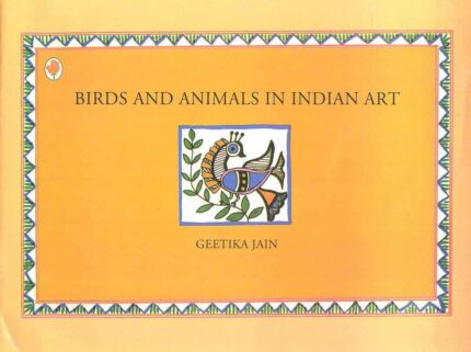 BIRDS AND ANIMAL'S  IN INDIAN ARTS