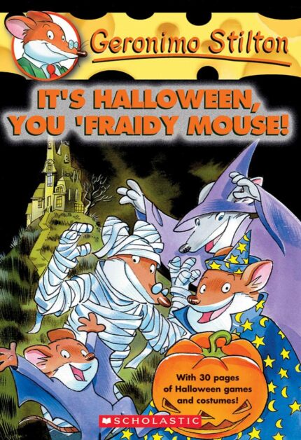 Its Halloween You Fraidy Mouse!: 11 (Geronimo Stilton)