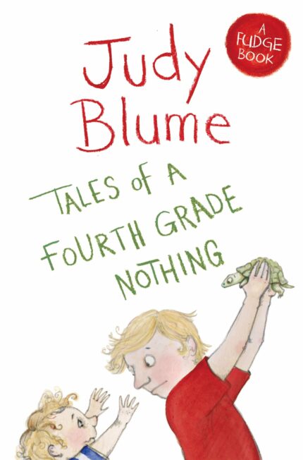 Tales of a Fourth Grade Nothing (Fudge  1)