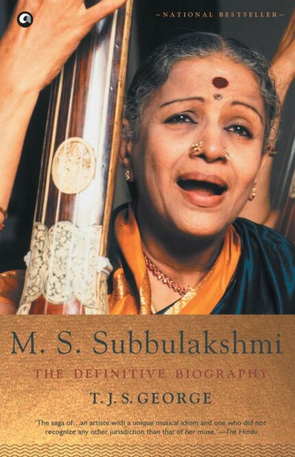 M.S. Subbulakshmi: The Definitive Biography