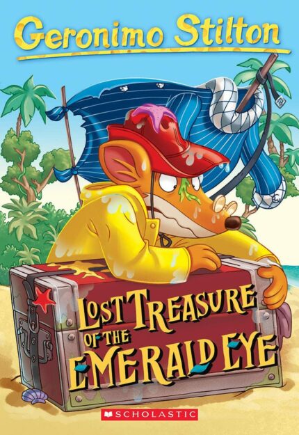 Lost Treasure of the Emerald Eye: 01 Geronimo Stilton