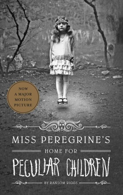 Miss Peregrine's Home for Peculiar Children: 1 (Miss Peregrine's Peculiar Children)