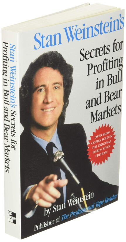 Stan Weinstein's Secrets For Profiting in Bull and Bear Markets (PERSONAL FINANCE & INVESTMENT)