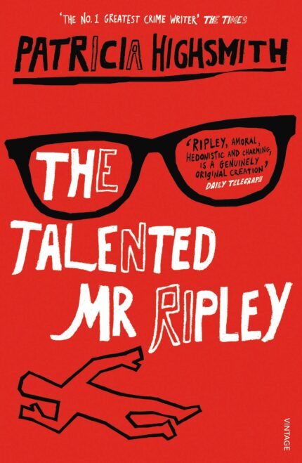 The Talented Mr Ripley (A Ripley Novel 1)
