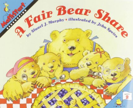 A Fair Bear Share: Regrouping for Grades 1-3 (MathStart 2)