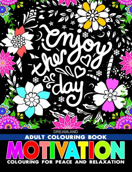 Motivation- Colouring Book for Adults: Adult Colouring Book for Peace & Relaxation?