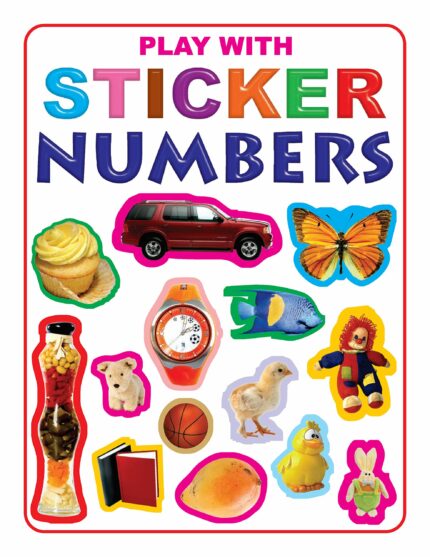 Numbers Play With Sticker Book for Children Age 3 -6 Years (My Sticker Activity Books)