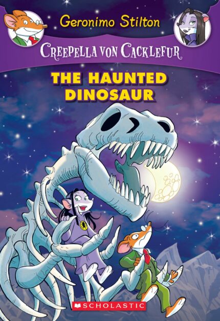 The Haunted Dinosaur (Creepella Von Cacklefur #9)