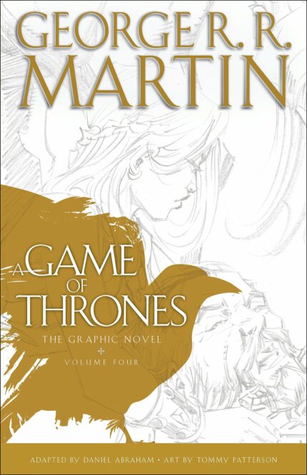 A Game of Thrones: The Graphic Novel: Volume Four: 4