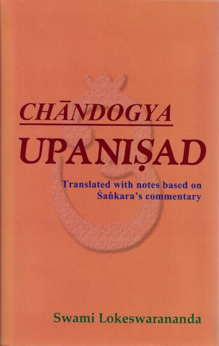 Chandogya Upanishad (Sw Lokeswarananda)